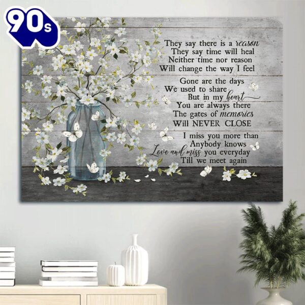 Heaven Beautiful White Flower Vase Subtle Background Memorial Gift For Family Members They Say Time Will Heal Canvas Wall Art  Poster Gift Christmas