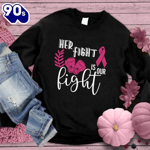 Her Fight Is Our Fight Version 2 Colored Edition Sweatshirt  For Women