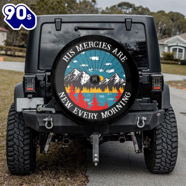 His Mercies Are New Every Morning Spare Tire Cover – Religious Christian Spare Tire Cover Car Decor