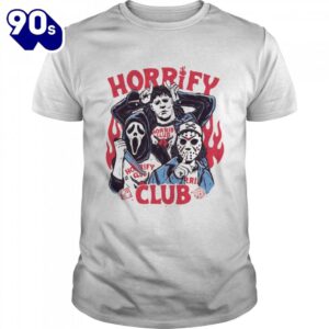 Horrify Club Horror Movies Shirts