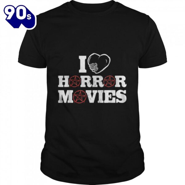 Horror Movie Fans And Pentagram With I Love Horror Movies T-Shirt B0bkl8tdhts