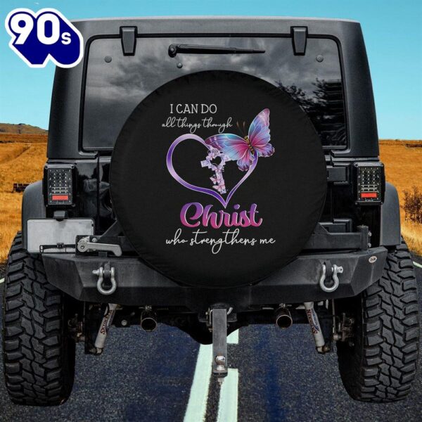 I Can Do All Things Through Christ Butterfly Art Easter Day Spare Tire Cover – Religious Christian Spare Tire Cover Car Decor