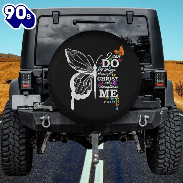 I Can Do All Things Through Christ Butterfly Art Religious Spare Tire Cover – Religious Christian Spare Tire Cover Car Decor