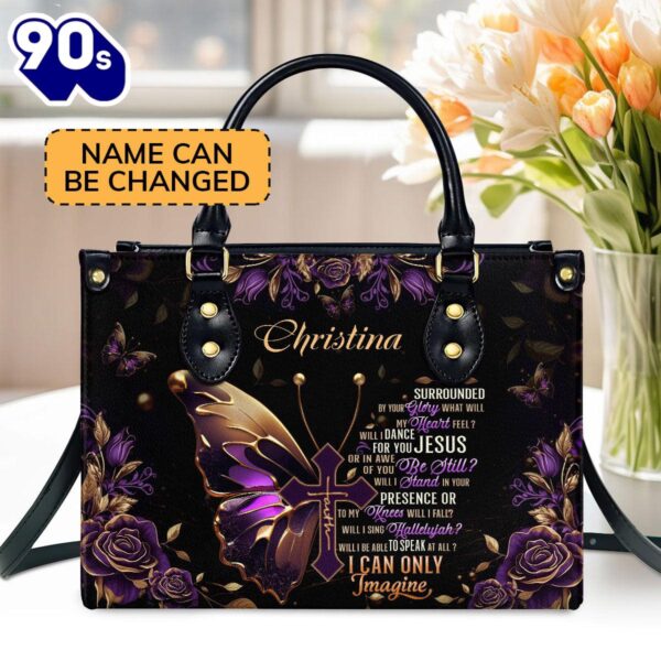 I Can Only Imagine  Personalized Leather Handbag With Zipper , Christian Bags  Gift For Women Christmas