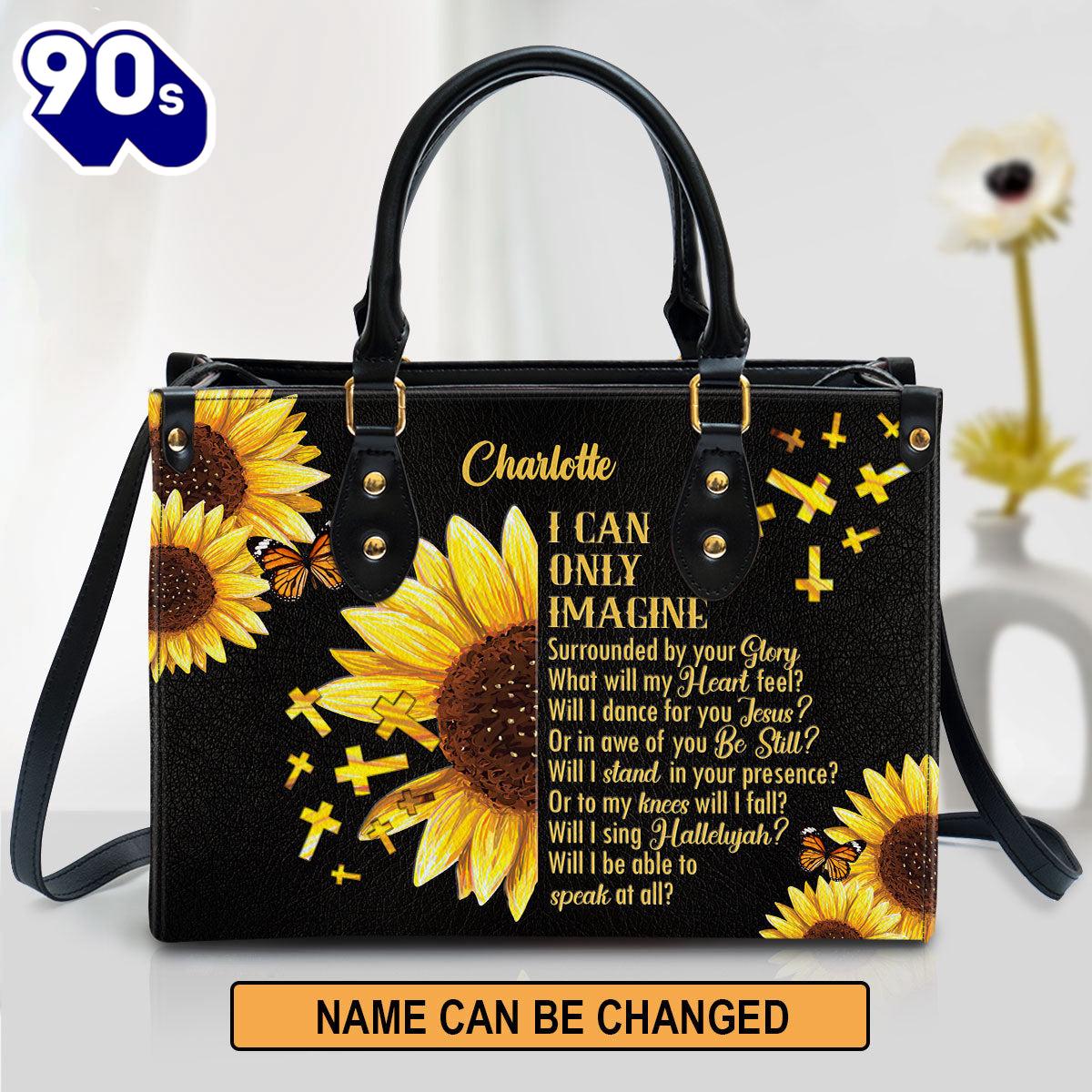 I Can Only Imagine Sunflower And Cross Personalized Leather Handbag With Handle , Christian Bags Gift For Women Christmas I Can Only Imagine Sunflower And Cross Personalized Leather Handbag With Handle , Christian Bags Gift For Women Christmas