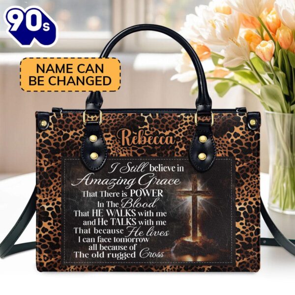 I Still Believe In Amazing Grace Cross  Personalized Leather Handbag With Zipper , Christian Bags  Gift For Women Christmas
