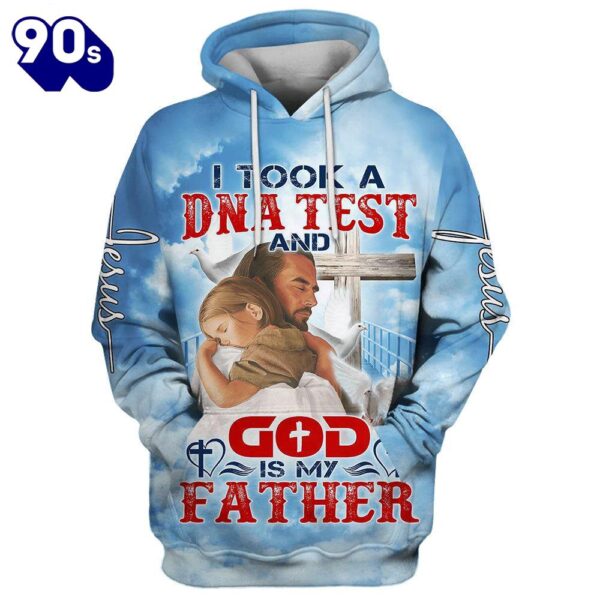 I Took A Dna Test And God Is My Father Jesus And Baby Hoodies Jesus Hoodie