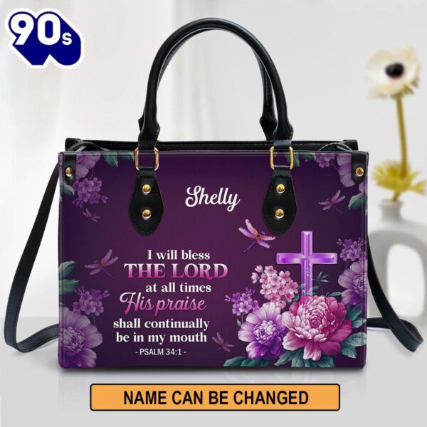 I Will Bless The Lord At All Times Leather Bag , Christian Bags  Gift For Women Christmas