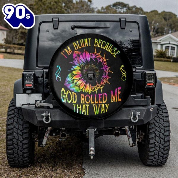 I’m Blunt Because God Rolled Me That Way Spare Tire Cover – Religious Christian Spare Tire Cover Car Decor