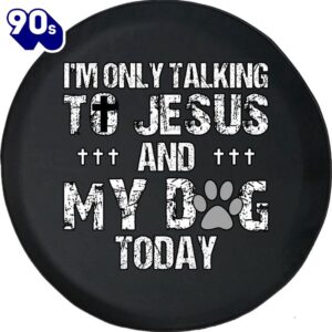 I’m Only Talking to Jesus…