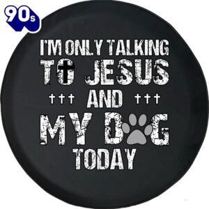 I’m Only Talking To Jesus…