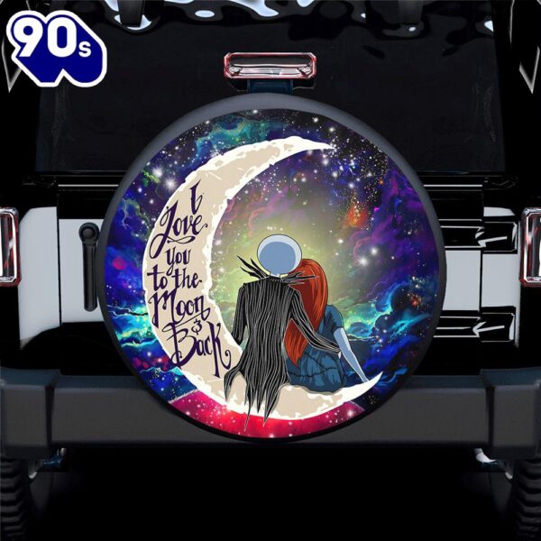 Jack And Sally Nightmare Before Christmas Love Moon And Back Spare Tire Covers Gift For Campers  Merry Christmas