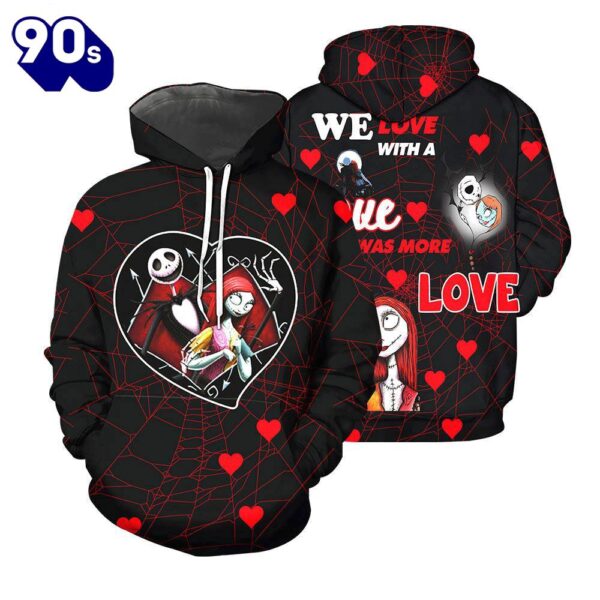 Jack Skellington Love Hoodie 3D All Over Printed Shirts For Men And Women