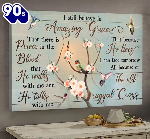 Jesus Apricot Blossom Hummingbird I Still Believe In Amazing Grace Canvas Wall Art