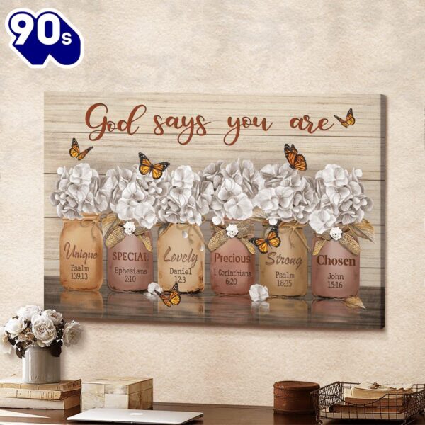 Jesus Beautiful Flower God Says You Are Canvas Wall Art