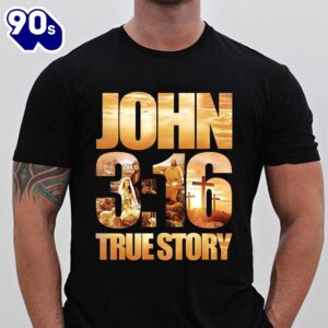 John True Story – Believe In Jesus, Christmas Day Gift, Jesus The God