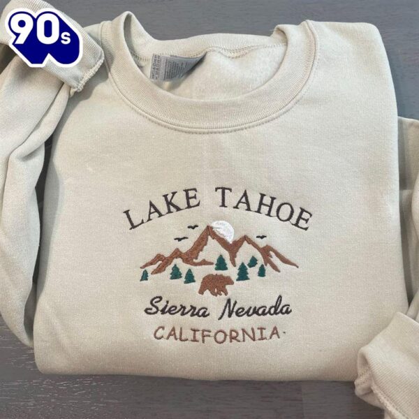 Lake Tahoe Embroidered Sweatshirt Gift Christmas