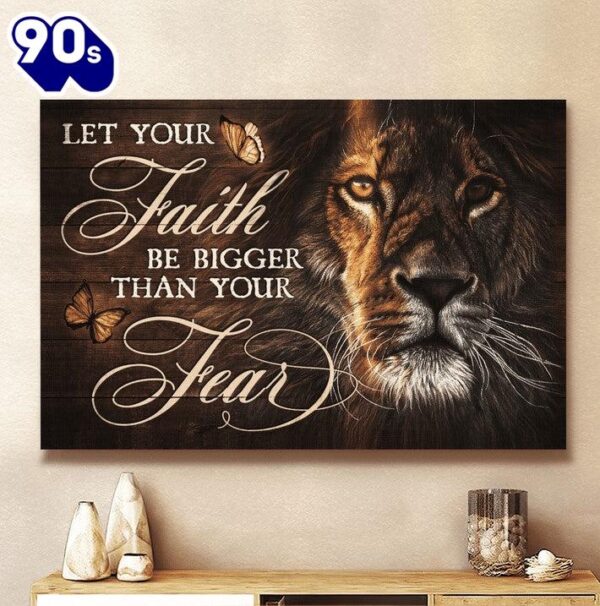 Let Your Faith Be Bigger Than Your Fear Jesus Canvas Wall Art