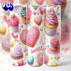 Love is Sweet Tumbler, 20 Oz Skinny Tumbler, Valentine Tumbler