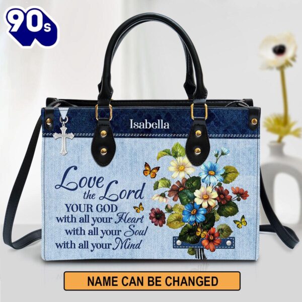 Matthew 2237 Personalized Flower Leather Handbag Love The Lord Your God With All Your Heart, Christian Bags  Gift For Women Christmas