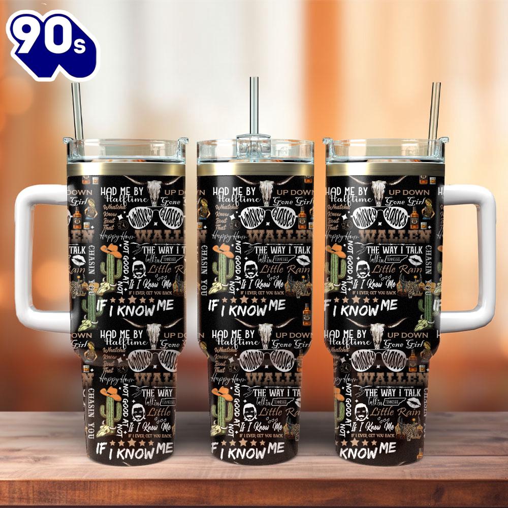 Morgan Wallen Music if i know me Custom Stanley Quencher 40oz Stainless Steel Tumbler For Fans Morgan Wallen Music if i know me Custom Stanley Quencher 40oz Stainless Steel Tumbler For Fans