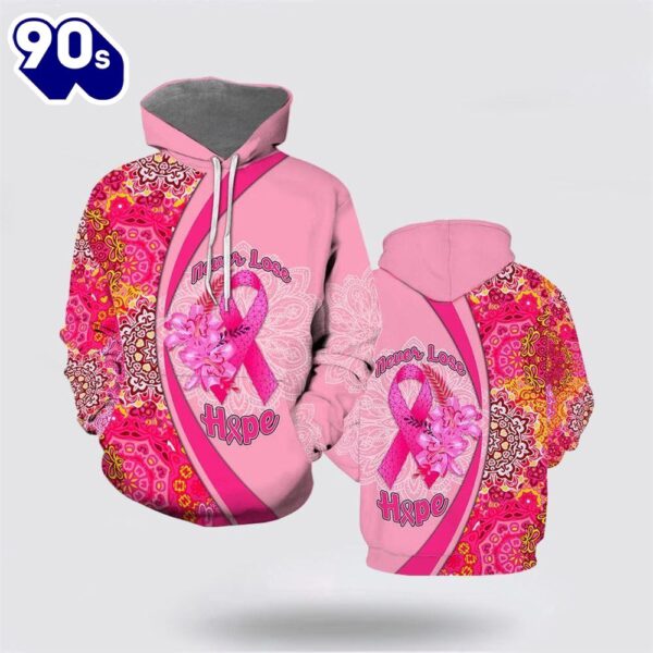 Never Lose Hope Breast Cancer All Over Print Hoodie