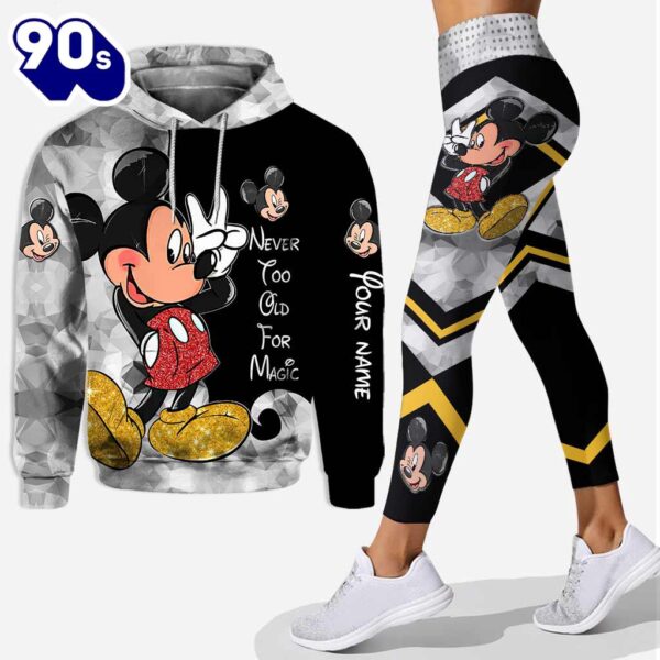 Never Too Old For Magic – Personalized Mickey Mouse Hoodie And Leggings Set