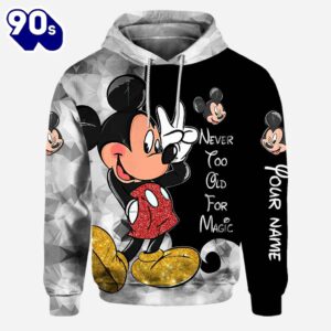 Never Too Old For Magic - Personalized Mickey Mouse Hoodie And Leggings Set