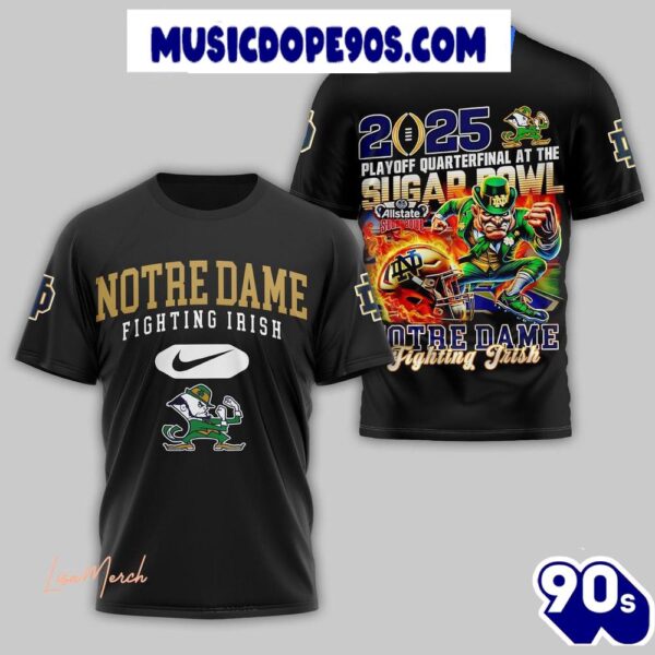 Notre Dame Fighting Irish 2025 Playoff Quarterback At The Sugar Bowl For Fans 3D T-Shirt