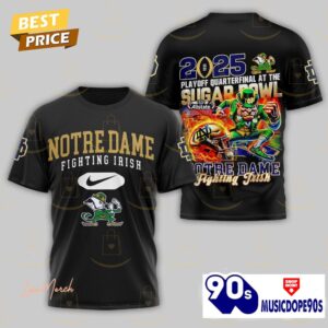 Notre Dame Fighting Irish 2025 Playoff Quarterfinal At The Sugar Bowl 3D T-Shirt V1