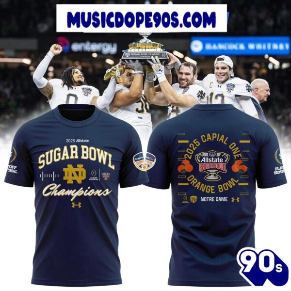 Notre Dame Fighting Irish Champions Sugar And Orange Bowl 2025 For Fans 3D T-Shirt