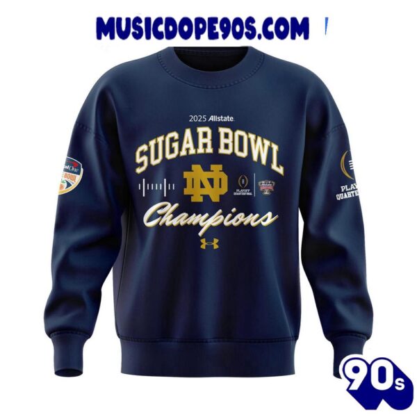 Notre Dame Fighting Irish Champions Sugar And Orange Bowl 2025 For Fans Sweatshirt