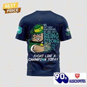 Notre Dame Fighting Irish - Fight Like A Champion Today 3D T-Shirt