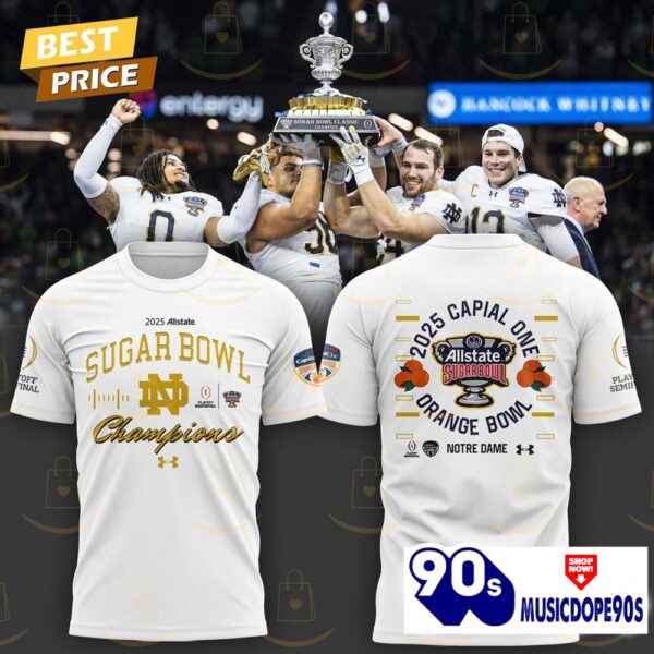 Notre Dame Fighting Irish Football 2025 Sugar Bowl Champions 3D T-Shirt – White