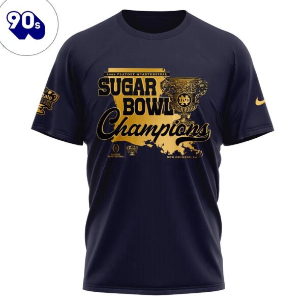 Notre Dame X Sugar Bowl Champions Limited Edition Shirt