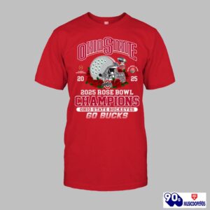 Ohio State 2025 Rose Bowl Champions Buckeyes Go Bucks Shirt