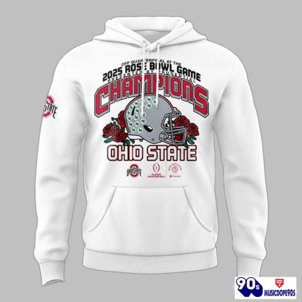 Ohio State CFP Quarterfinal At The 2025 Rose Bowl Game Champions Hoodie