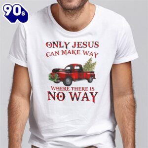 Only Jesus Can Make Way…