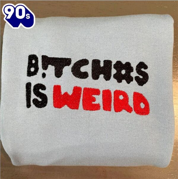 People Is Weird Embroidered Sweatshirt Funny Embroidery Gift Christmas