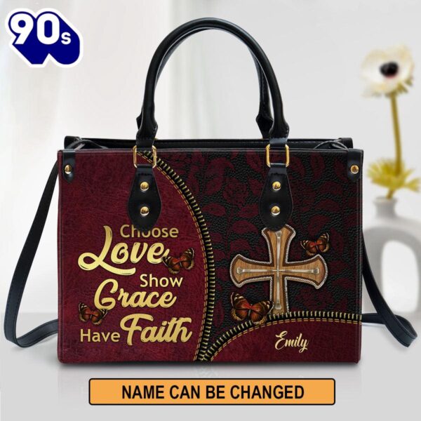 Personalized Choose Love Show Grace Have Faith Must Have Butterfly Leather Bag , Christian Bags  Gift For Women Christmas