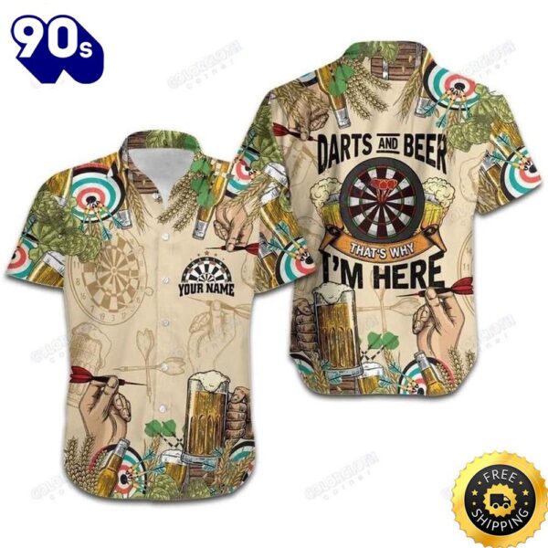 Personalized Darts And Beer ThatS Why IM Here Hawaiian Shirt