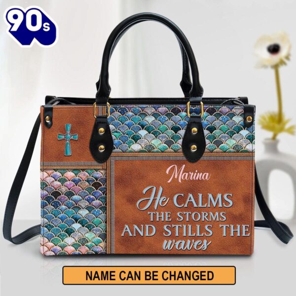 Personalized He Calms The Storms And Stills The Waves Unique Leather Bag , Christian Bags  Gift For Women Christmas