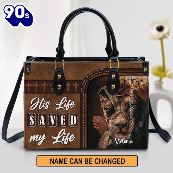 Personalized His Life Saved My Life Unique Lion Leather Bag , Christian Bags  Gift For Women Christmas