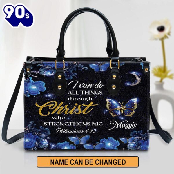 Personalized I Can Do All Things Through Christ Pretty Leather Bag , Christian Bags  Gift For Women Christmas