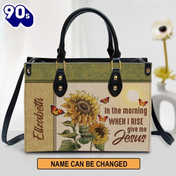 Personalized In The Morning When I Rise Give Me Jesus Leather Bag , Christian Bags  Gift For Women Christmas