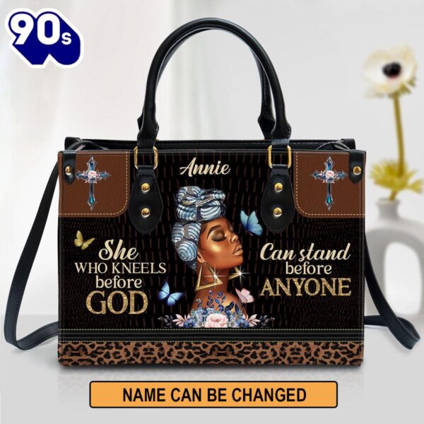 Personalized Leather Bag For Women – She Who Kneels Before God Can Stand Before Anyone Leather Bag Leather Bag , Christian Bags  Gift For Women Christmas