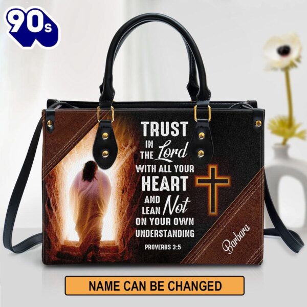 Personalized Leather Bag For Women – Trust In The Lord With All Your Heart Leather Bag Leather Bag , Christian Bags  Gift For Women Christmas