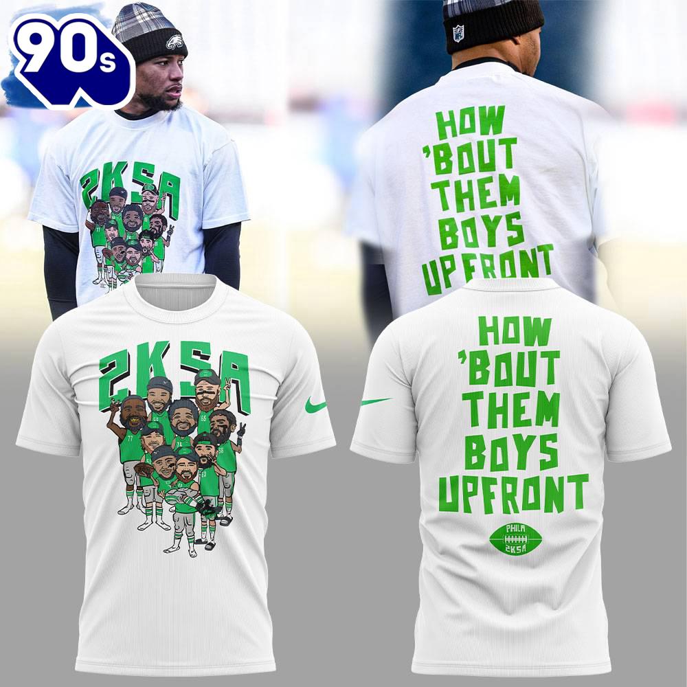 Philadelphia Eagles How 'Bout Them Boys Up Front Shirt Philadelphia Eagles How 'Bout Them Boys Up Front Shirt