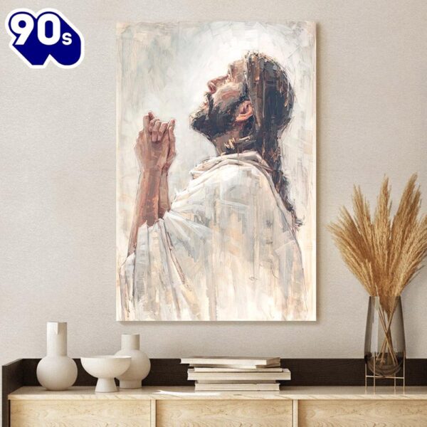 Prayers Of Jesus Canvas Pictures Jesus Canvas Painting Christian Canvas Prints  Gift Christmas