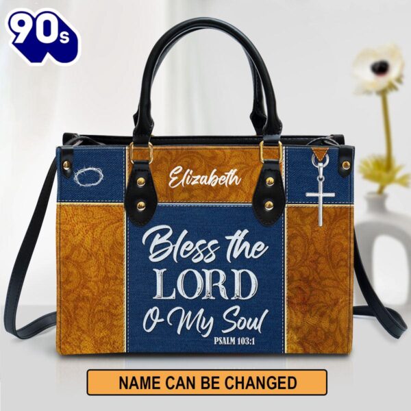 Psalm 1031 Bless The Lord O My Soul Personalized Leather Handbag With Handle Christ Gifts For Women Of God 1, Christian Bags  Gift For Women Christmas